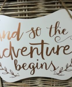Location signalétique mariage And so the adventure begins