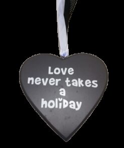 location coeur en bois taupe love never takes a holiday